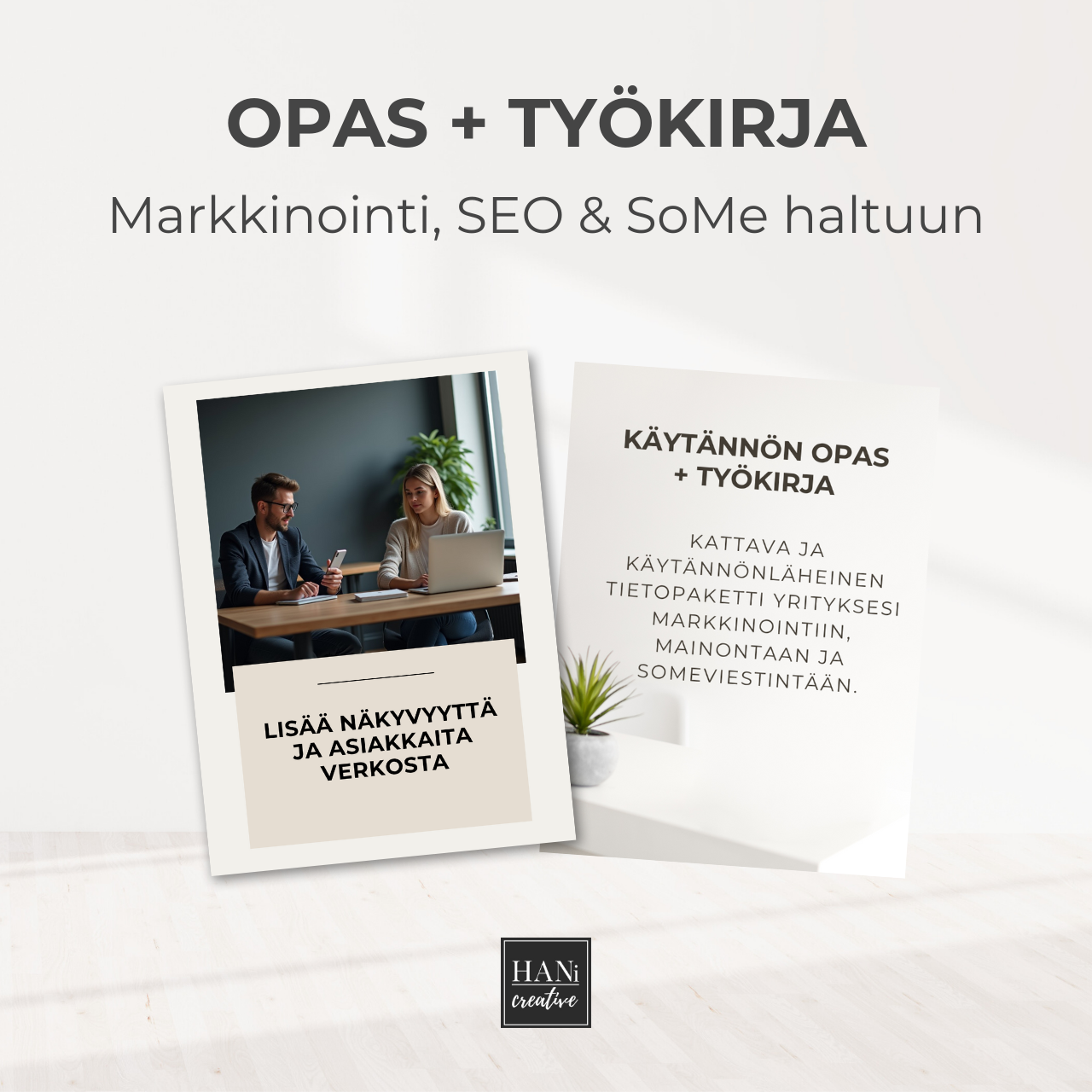 Markkinointi- ja someopas esittelykuvat HANi Creative